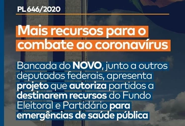 Partido Novo defende liberação do Fundo Partidário para investimento em ações de combate ao COVID-19